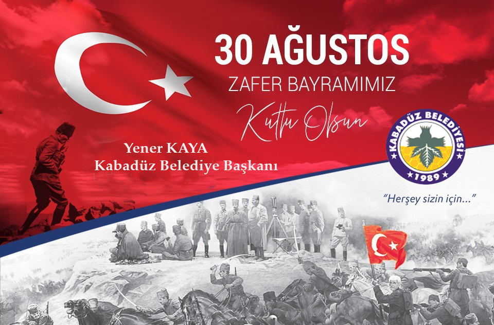 Belediye Başkanı Yener Kaya, 30 Ağustos Zaferi Mesajı